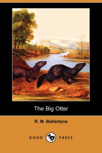 The Big Otter [ePUB]